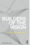 Builders of the Vision