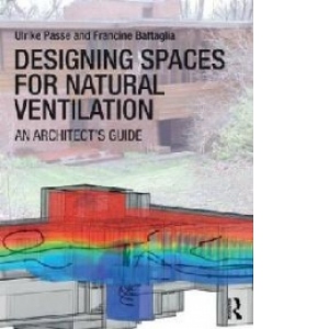 Designing Spaces for Natural Ventilation