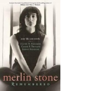 Merlin Stone Remembered