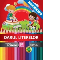Darul literelor. Caiet de scriere clasa pregatitoare