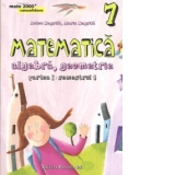 Mate 2000 Consolidare - Matematica. Algebra, Geometrie. Clasa a VII-a. Partea I (Editia a IV-a, revizuita - Anul scolar 2015-2016)