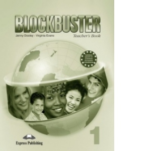Blockbuster 1 Manualul profesorului