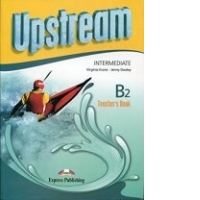 Upstream Intermediate - Teacher s Book - Level B2 (editie 2014)