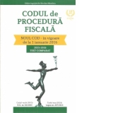 Codul de Procedura Fiscala 2016. Text comparat 2015/2016