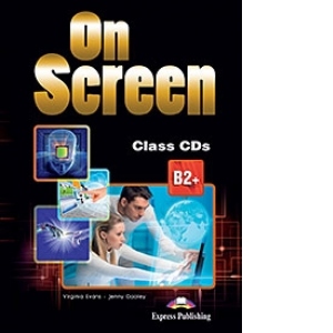 On Screen B2+ Audio CD la Manual (Set 4 CD-uri, revizuit 2015)