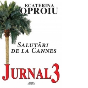 Jurnal 3 - Salutari de la Cannes