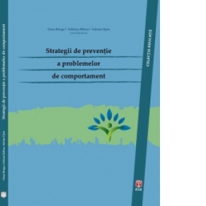 Strategii de preventie a problemelor de comportament Carte poza bestsellers.ro