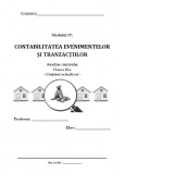 Modulul IV: Contabilitatea evenimentelor si tranzactiilor - Auxiliar curricular - Clasa a XI-a