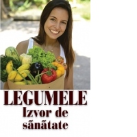 Legumele, izvor de sanatate