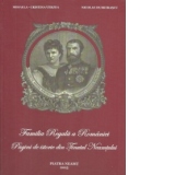 Familia Regala a Romaniei - Pagini de istorie din Tinutul Neamtului