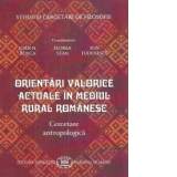 Orientari valorice actuale in mediul rural romanesc. Cercetare antropologica