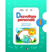 Dezvoltare personala. Caiet de lucru. Clasa I