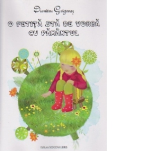 O fetita sta de vorba cu Pamantul