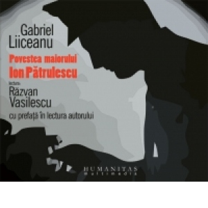 Povestea maiorului Ion Patrulescu (Audiobook)