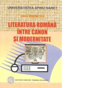 Literatura romana intre canon si modernitate