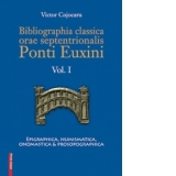 Bibliographia classica orae septentrionalis Ponti Euxini Vol. I - Epigraphica, numismatica, onomastica, prosopographica