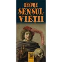 Despre sensul vietii