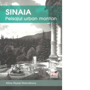 Sinaia: Peisajul urban montan