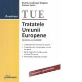 Tratatele Uniunii Europene. Actualizat 22 septembrie 2015