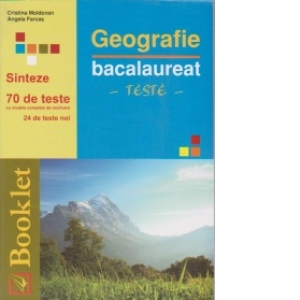 Geografie - Bacalaureat - Teste (editie 2012)