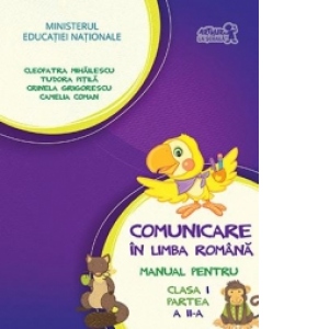 Comunicare in limba romana. Manual pentru clasa I, partea a II-a (contine CD)