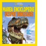 Dinopedia. Cea mai cuprinzatoare carte despre dinozauri