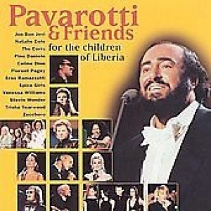 Pavarotti and Friends  For The Children Of Liberia