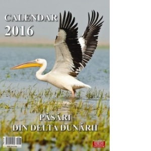 Calendar Pasari din delta Dunarii 2016