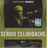 Mari simfonii sub bagheta lui Sergiu Celibidache vol. 2