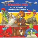 Romania mea. 60 de motive sa descoperi Romania