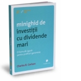 Minighid de investitii cu dividende mari - O formula sigura pentru profituri garantate