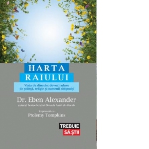 love salad repertoire Harta Raiului - Viata de dincolo: dovezi aduse de stiinta, religie si  oamenii obisnuiti - Dr. Eben Alexander
