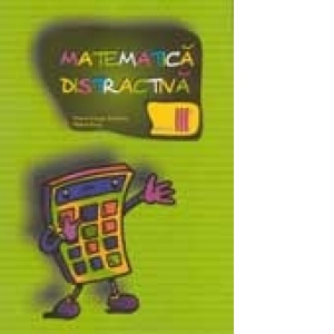 Matematica distractiva pentru clasa a III-a