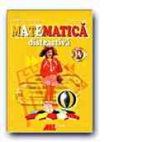 MATEMATICA DISTRACTIVA PENTRU CLASA a IV - a