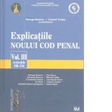 Explicatiile noului Cod penal. Vol. III Art. 188-256
