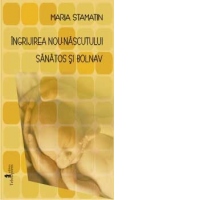 Ingrijirea nou-nascutului sanatos si bolnav