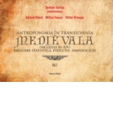 Antroponomia in Transilvania medievala (secolele XI – XIV) (2 volume)
