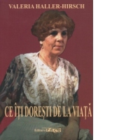 Ce iti doresti de la viata