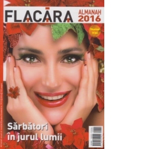 Flacara - Almanah 2016 (Sarbatori in jurul lumii)