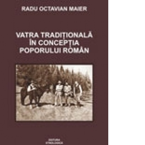 Vatra traditionala in conceptia poporului roman