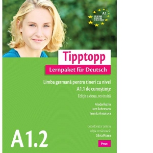 Tipptopp A1.2 - Manual de limba germana pentru incepatori - adolescenti