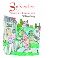 Sylvester si pietricica fermecata
