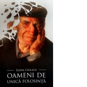 Oameni de unica folosinta