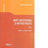 Drept constitutional si institutii politice. Vol 1