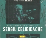 Mari simfonii sub bagheta lui Sergiu Celibidache
