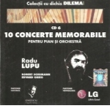 10 Concerte memorabile pentru pian si orchestra. Radu Lupu - Robert Schumann, Edvard Grieg