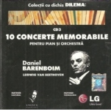 10 Concerte memorabile pentru pian si orchestra : Daniel Barenboim - Ludwig Van Beethoven. CD 3