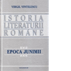 Istoria literaturii romane . Epoca Junimii (3)