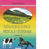 Patologie si clinica medicala veterinara. Volumul II