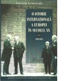 O istorie internaţionala a Europei în secolul XX.Vol. I (1919-1945)